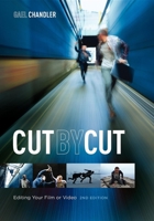 Cut by Cut: Editing Your Film or Video 094118899X Book Cover