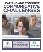 Learning and Cognitive Communicative Challenges Developing Educational Programs for Studeents with Brain Injuries 1931117268 Book Cover