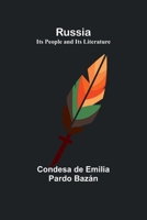 Russia: Its People and Its Literature 9357932615 Book Cover