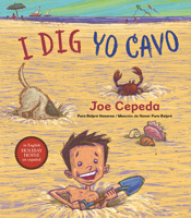 I Dig / Yo Cavo 0823460924 Book Cover