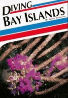 Diving Bay Islands (Aqua Quest Diving Series) 1881652025 Book Cover