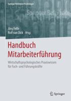 Handbuch Mitarbeiterfuhrung: Wirtschaftspsychologisches Praxiswissen Fur Fach- Und Fuhrungskrafte 3642550797 Book Cover