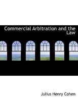 Commercial Arbitration and the Law 1016934882 Book Cover