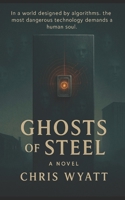 Ghosts of Steel B0FN4FL49F Book Cover