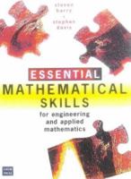 Essential Mathematical Skills: For Students of Engineering, Science and Applied Mathematics 0868405655 Book Cover