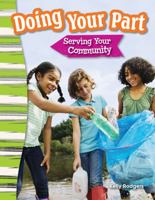 Doing Your Part: Serving Your Community (Grade 3) 143337367X Book Cover