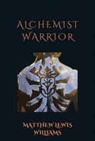 Alchemist Warrior 1807044092 Book Cover