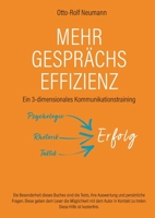 Mehr Gesprächs-Effizienz - Ein 3-dimensionales Kommunikationstraining: Psychologie, Rhetorik, Taktik 3752649402 Book Cover