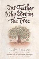 Our Father Who Art in a Tree: A Novel 0375759875 Book Cover