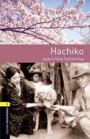 Hachiko: Japan's Most Faithful Dog 0194022676 Book Cover