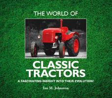 World's Classic Tractors 1742575919 Book Cover