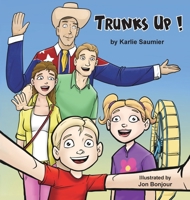 Trunks Up! 1956218033 Book Cover