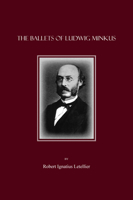 The Ballets of Ludwig Minkus 1847184235 Book Cover