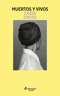 Muertos y vivos / Dead and Alive: Essays (Spanish Edition) B0H15BDRN9 Book Cover