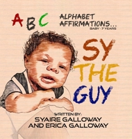 Sy the Guy: ABC Affirmations 131263314X Book Cover