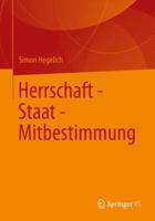 Herrschaft - Staat - Mitbestimmung 3658011599 Book Cover