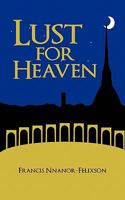 Lust for Heaven 1450247679 Book Cover