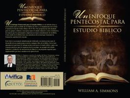 Un Enfoque Pentecostal para el Estudio Biblico 1940682134 Book Cover