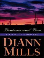 Lanterns and Lace (Texas Legacy Series #2)