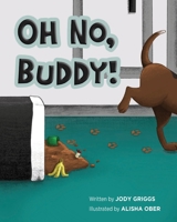 OH NO BUDDY! 1736338609 Book Cover