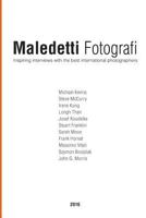 Maledetti Fotografi. All Interviews from 2016 1542798825 Book Cover