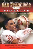 Tales from the San Francisco 49ers Sideline 1582613079 Book Cover