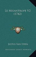 Le Misantrope V2 (1742) 1166206297 Book Cover