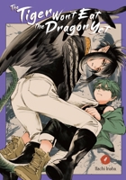 The Tiger Won't Eat the Dragon Yet, Vol. 4 B0F3WTKNTH Book Cover