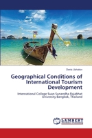 Geographical Conditions of International Tourism Development: International College Suan Sunandha Rajabhat University Bangkok, Thailand 3659549606 Book Cover