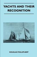 Yachts and Their Recognition 1447411005 Book Cover
