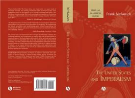 The United States and Imperialism (Problems in American History) 1577180569 Book Cover
