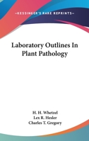 Laboratory Outlines in Plant Pathology 1176507788 Book Cover
