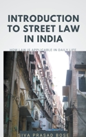 Introduction to Street Law in India B09W46RL7H Book Cover