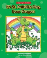 It's St. Patrick's Day, Dear Dragon (Beginning-to-Read) 1599531615 Book Cover
