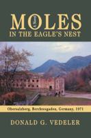 Moles in the Eagle’s Nest 059543651X Book Cover