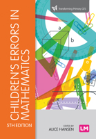 Children's Errors in Maths: Understanding Common Misconceptions In Primary Schools (Teaching Handbooks) 1844450325 Book Cover