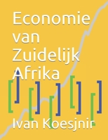 Economie van Zuidelijk Afrika B09328NTGG Book Cover