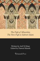 The Fiqh of Minorities - The New Fiqh to Subvert Islam 1547290994 Book Cover