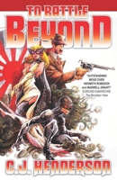 To Battle Beyond 1502967669 Book Cover