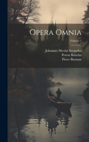 Opera Omnia; Volume 1 1022638971 Book Cover