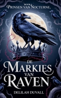 De Markies van Raven (Princes of Nocturne - Dutch) (Dutch Edition) B0GNG6MC9Q Book Cover