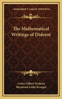 The Mathematical Writings of Diderot 1432560085 Book Cover