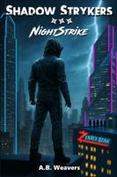 Shadow Strykers: NightStrike (Elemental Legacy) B0G5H7RVF2 Book Cover