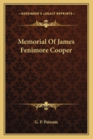 Memorial of James Fenimore Cooper 0548400431 Book Cover