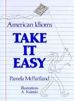 Take It Easy: American Idioms 0138829020 Book Cover