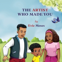 The Artist Who Made You 1734895748 Book Cover