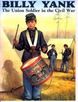 Billy Yank: The Union Soldier in the Civil War 0883881551 Book Cover