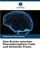Eine Brücke zwischen Pharmakovigilanz-Tools und klinischer Praxis 6206187071 Book Cover
