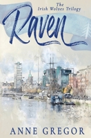 Raven (The Irish Wolves) 1648395538 Book Cover