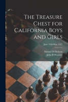The Treasure Chest for California Boys and Girls; June 1926-Mar. 1927 1014888530 Book Cover